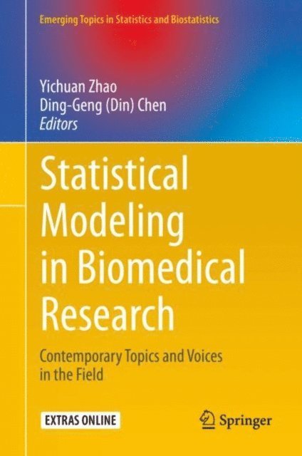 Ding-Geng (Din) Chen, Yichuan Zhao - Statistical Modeling in Biomedical Research, E-bok
