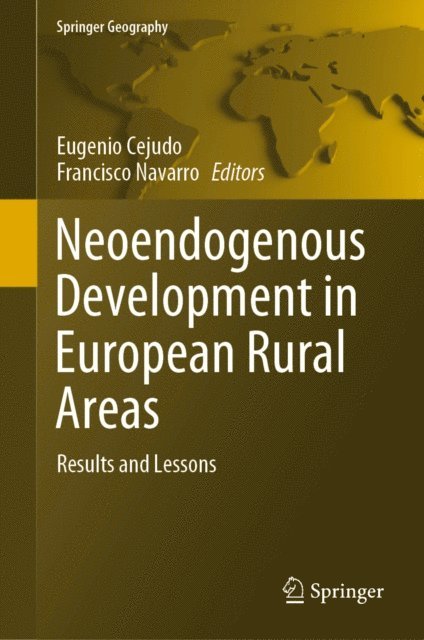 Francisco Navarro, Eugenio Cejudo - Neoendogenous Development in European Rural Areas, E-bok