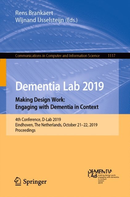 Wijnand IJsselsteijn, Rens Brankaert - Dementia Lab 2019. Making Design Work: Engaging with Dementia in Context, E-bok