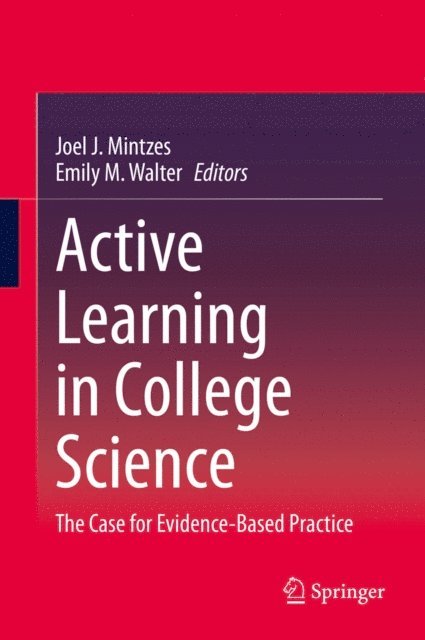 Emily M. Walter, Joel J. Mintzes - Active Learning in College Science, E-bok