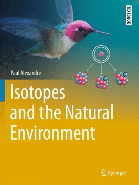 Paul Alexandre - Isotopes and the Natural Environment, E-bok