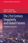 21st Century Singularity and Global Futures