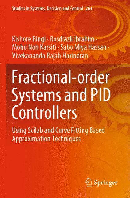 Vivekananda Rajah Harindran, Sabo Miya Hassan, Mohd Noh Karsiti, Rosdiazli Ibrahim, Kishore Bingi - Fractional-order Systems and PID Controllers, E-bok