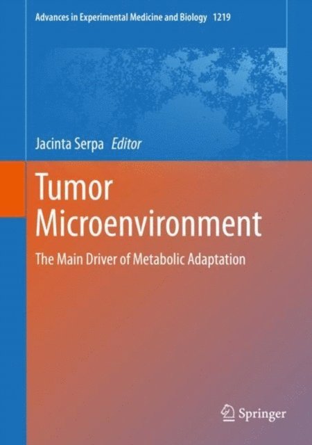 Jacinta Serpa - Tumor Microenvironment, E-bok