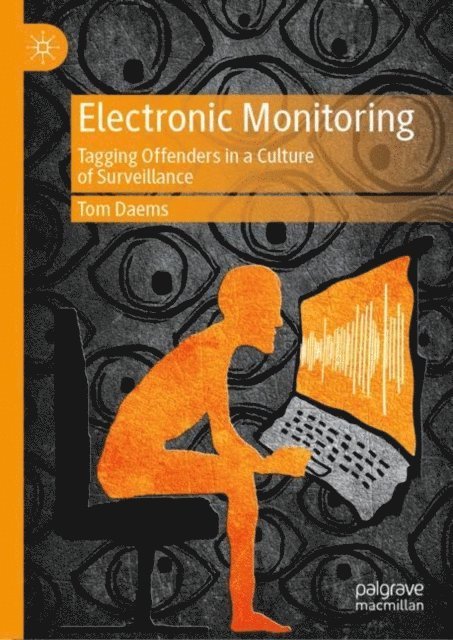 Tom Daems - Electronic Monitoring, E-bok