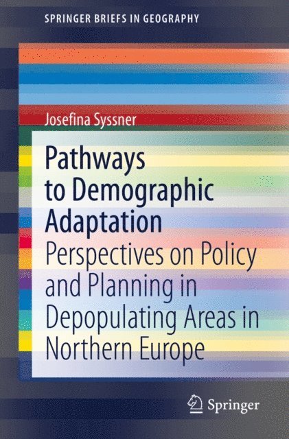 Josefina Syssner - Pathways to Demographic Adaptation, E-bok