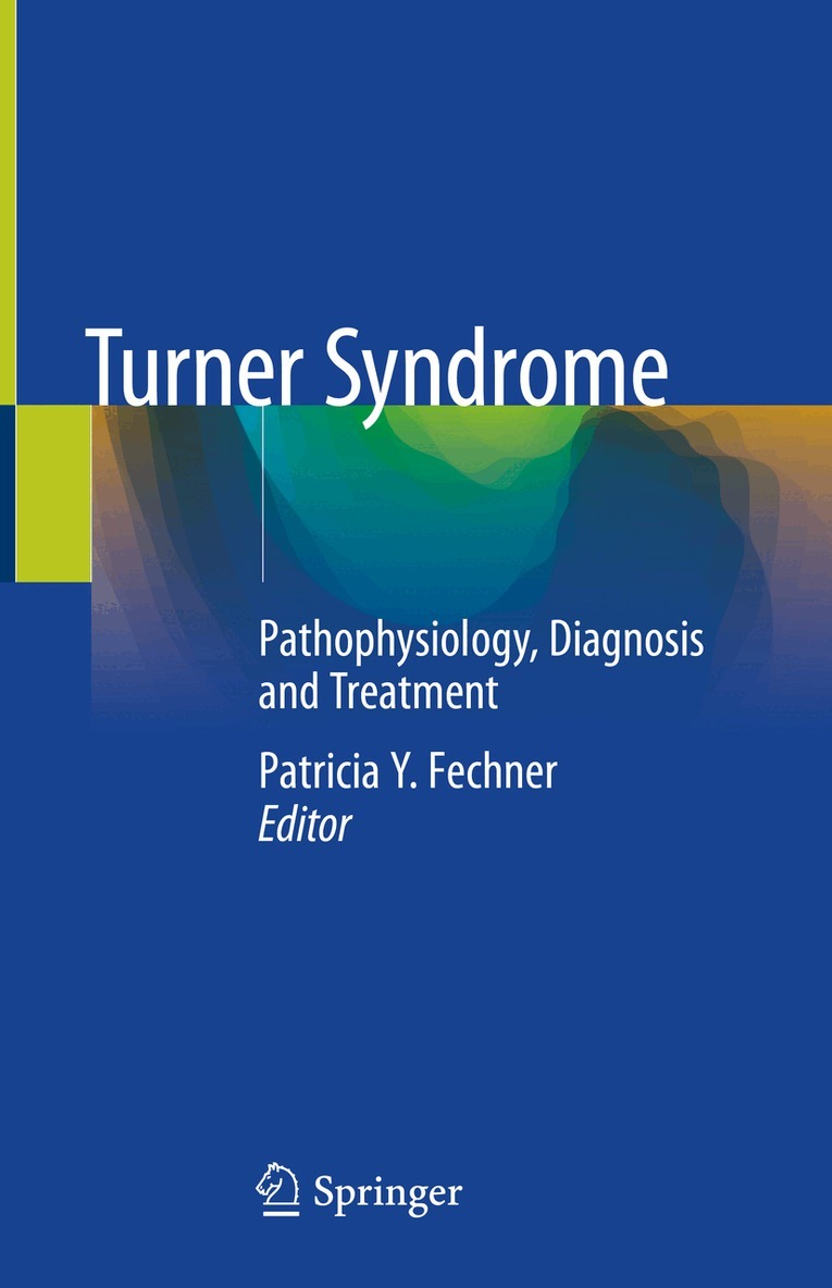 Patricia Y. Fechner - Turner Syndrome, Inbunden