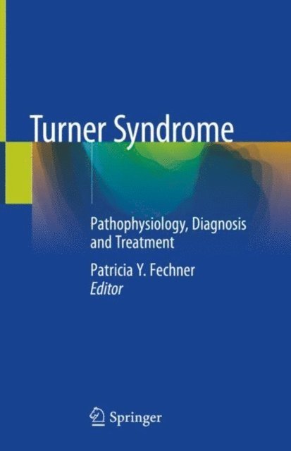 Patricia Y. Fechner - Turner Syndrome, E-bok