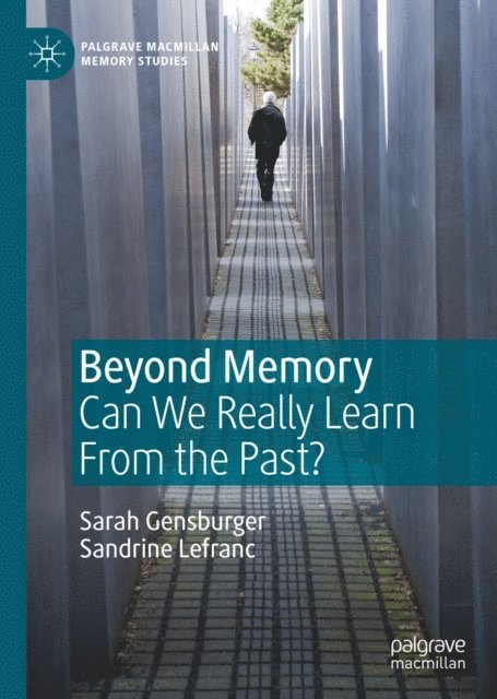 Sandrine Lefranc, Sarah Gensburger - Beyond Memory, E-bok