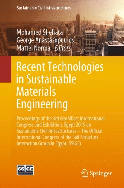 Mattei Norma, George Anastasopoulos, Mohamed Shehata - Recent Technologies in Sustainable Materials Engineering, E-bok