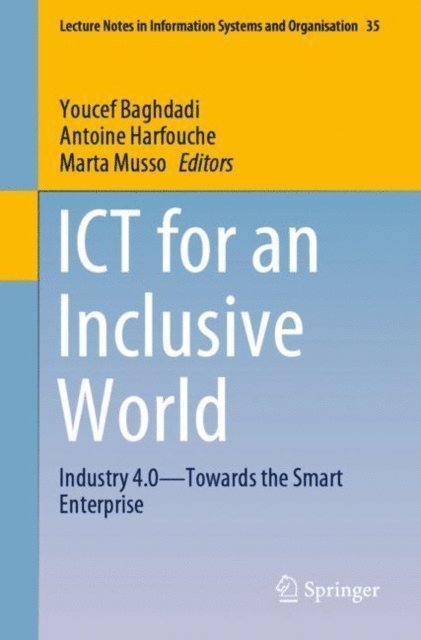 Marta Musso, Antoine Harfouche, Youcef Baghdadi - ICT for an Inclusive World, E-bok