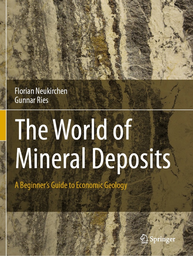 Florian Neukirchen, Gunnar Ries - World of Mineral Deposits, Häftad. Tillgänglighet: Lägg i varukorg