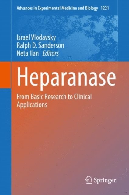 Neta Ilan, Ralph D. Sanderson, Israel Vlodavsky - Heparanase, E-bok
