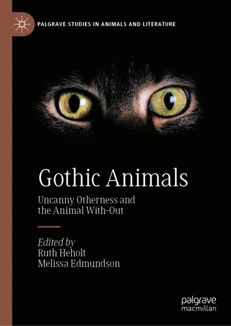 Melissa Edmundson, Ruth Heholt - Gothic Animals, E-bok