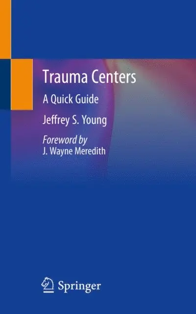 Jeffrey S. Young - Trauma Centers, E-bok. Tillgänglighet: Lägg i varukorg