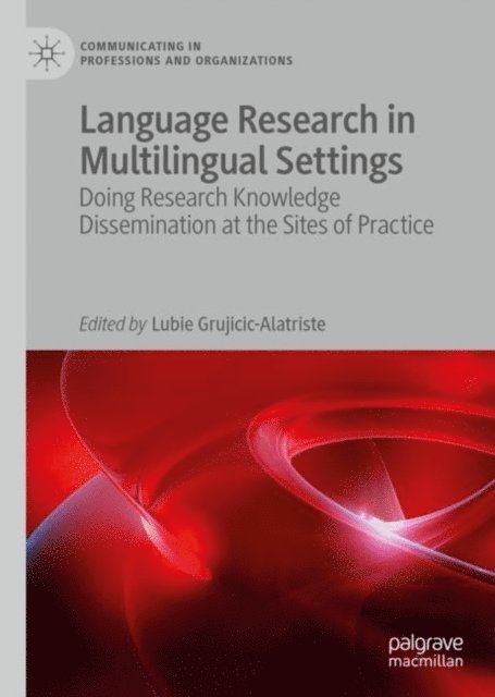 Lubie Grujicic-Alatriste - Language Research in Multilingual Settings, E-bok
