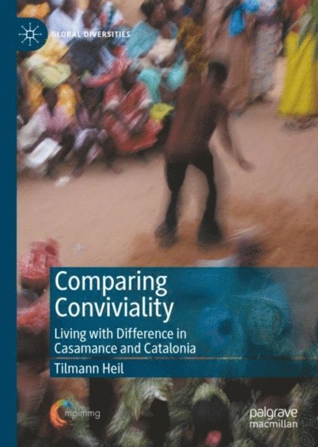 Tilmann Heil - Comparing Conviviality, E-bok