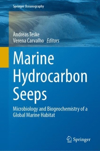 Verena Carvalho, Andreas Teske - Marine Hydrocarbon Seeps, E-bok