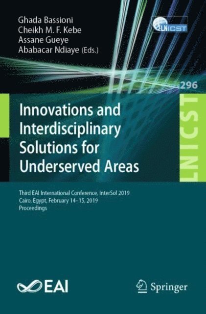 Ababacar Ndiaye, Assane Gueye, Cheikh M.F. Kebe, Ghada Bassioni - Innovations and Interdisciplinary Solutions for Underserved Areas, E-bok