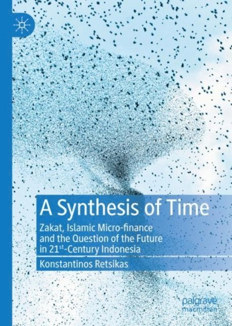 Konstantinos Retsikas - Synthesis of Time, E-bok
