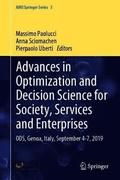 Advances in Optimization and Decision Science for Society, Services and Enterprises