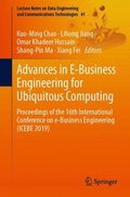 Advances in E-Business Engineering for Ubiquitous Computing