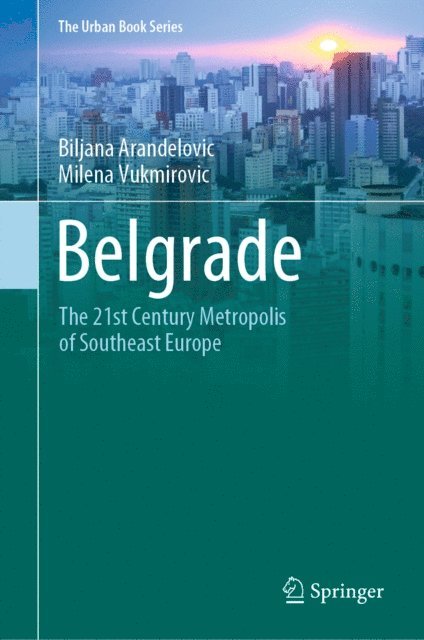 Milena Vukmirovic, Biljana Arandelovic - Belgrade, E-bok