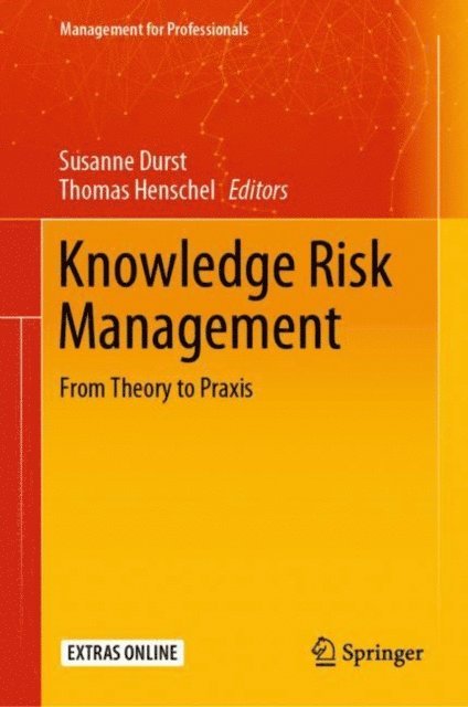 Thomas Henschel, Susanne Durst - Knowledge Risk Management, E-bok