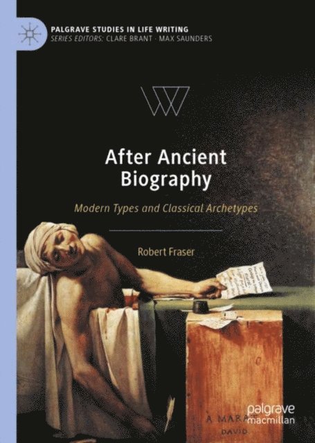 Robert Fraser - After Ancient Biography, E-bok