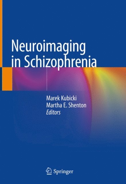 Martha E. Shenton, Marek Kubicki - Neuroimaging in Schizophrenia, E-bok. Tillgänglighet: Lägg i varukorg