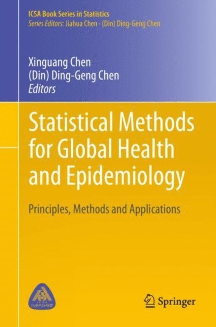(Din) Ding-Geng Chen, Xinguang Chen - Statistical Methods for Global Health and Epidemiology, E-bok
