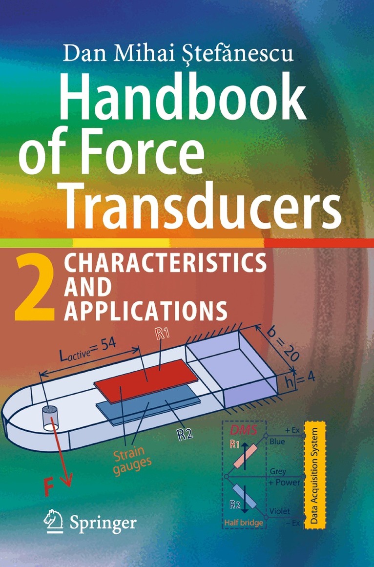 Dan Mihai Ştefănescu - Handbook of Force Transducers, Häftad