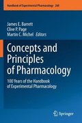 Concepts And Principles Of Pharmacology