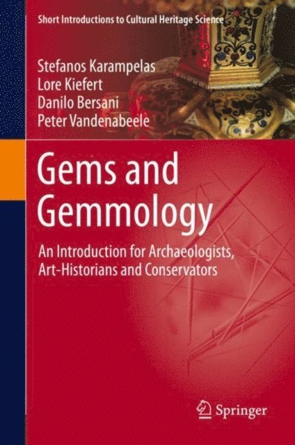 Peter Vandenabeele, Danilo Bersani, Lore Kiefert, Stefanos Karampelas - Gems and Gemmology, E-bok