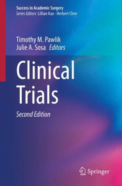 Julie A. Sosa, Timothy M. Pawlik - Clinical Trials, E-bok