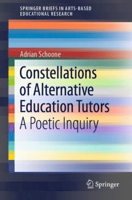Adrian Schoone - Constellations of Alternative Education Tutors, E-bok