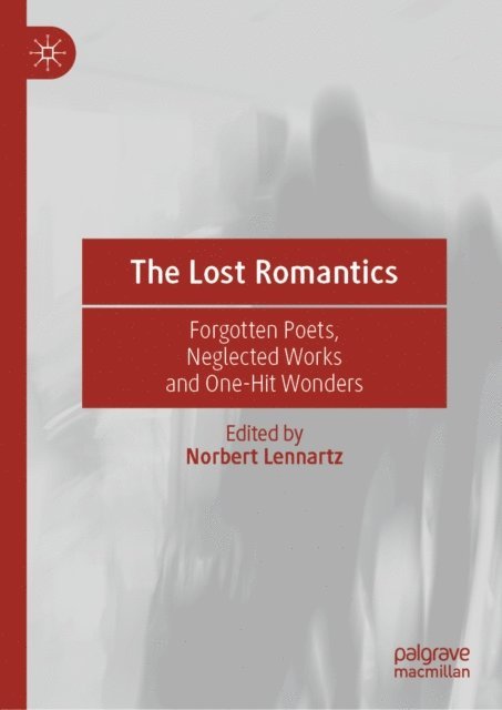 Norbert Lennartz - Lost Romantics, E-bok