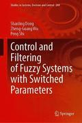 Control and Filtering of Fuzzy Systems with Switched Parameters