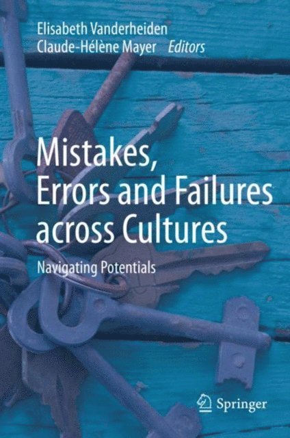 Claude-Helene Mayer, Elisabeth Vanderheiden - Mistakes, Errors and Failures across Cultures, E-bok