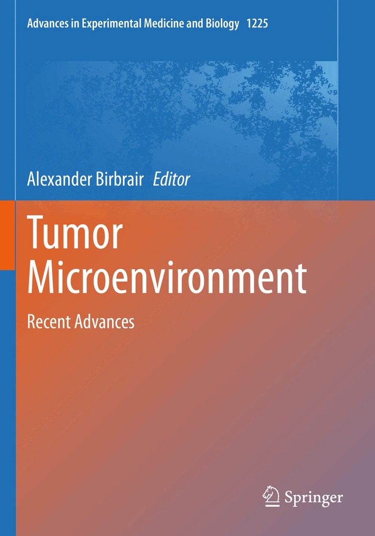Alexander Birbrair - Tumor Microenvironment, Häftad