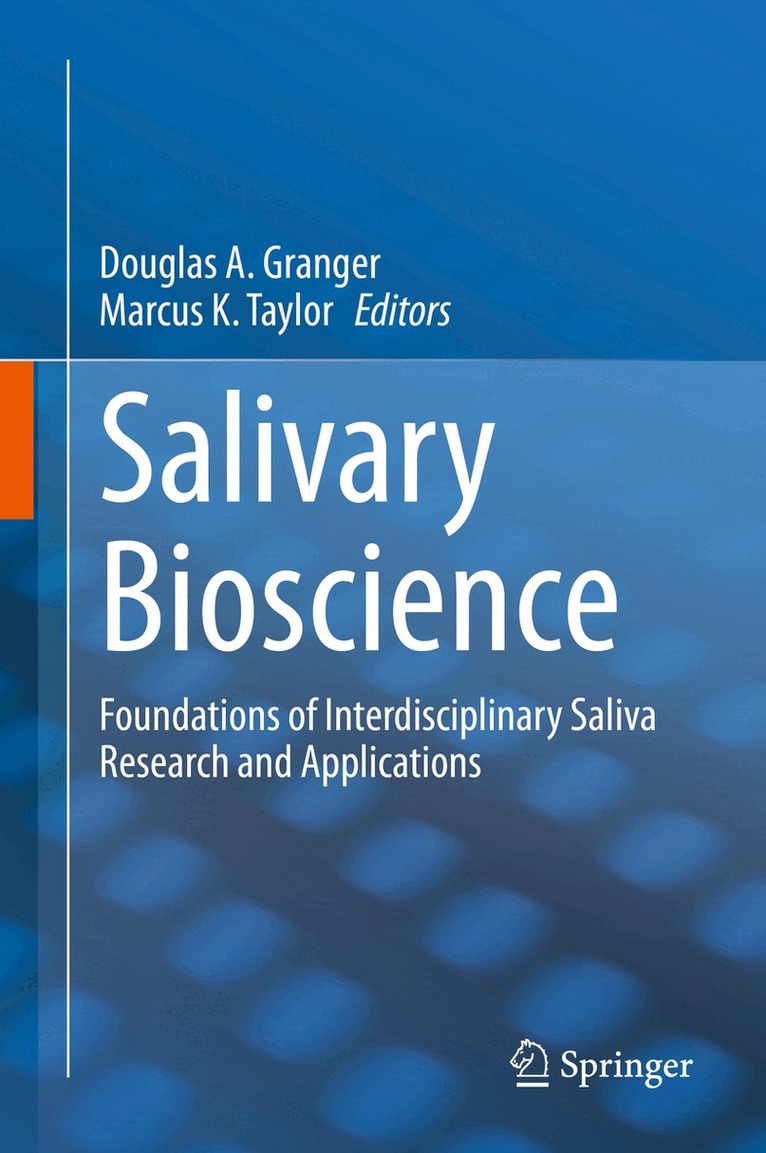 Douglas A. Granger, Marcus K. Taylor - Salivary Bioscience, Inbunden
