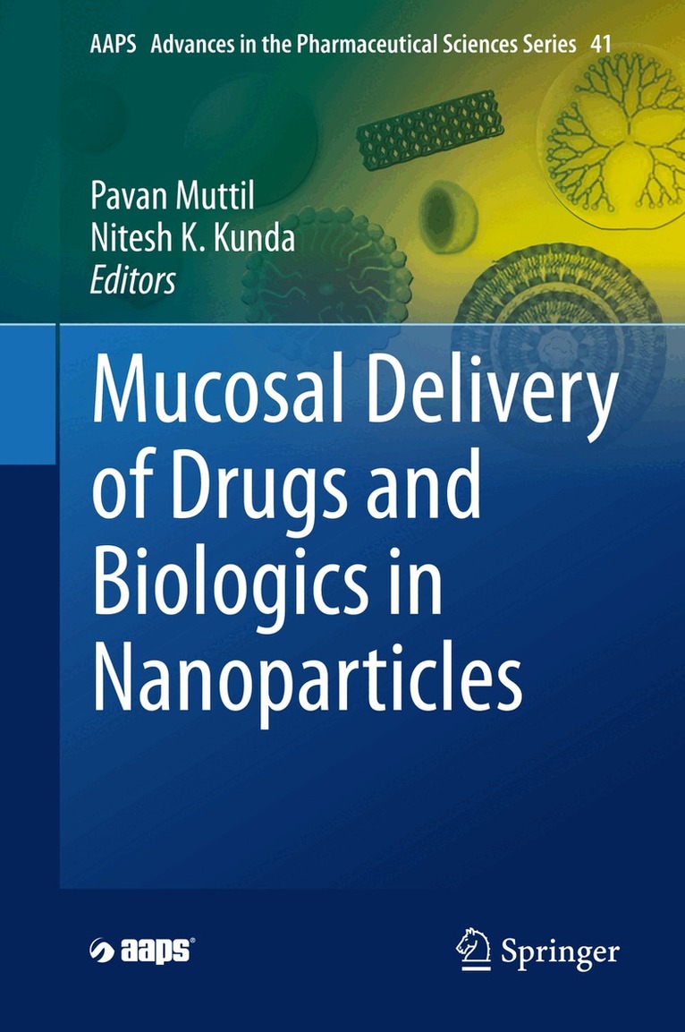 Mucosal Delivery of Drugs and Biologics in Nanoparticles