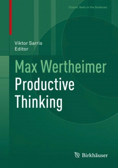 Max Wertheimer, Viktor Sarris - Max Wertheimer Productive Thinking, E-bok