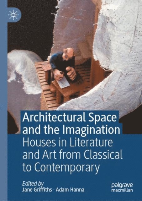 Adam Hanna, Jane Griffiths - Architectural Space and the Imagination, E-bok