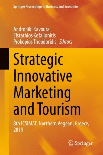 Prokopios Theodoridis, Efstathios Kefallonitis, Androniki Kavoura - Strategic Innovative Marketing and Tourism, E-bok