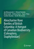 Aleocharine Rove Beetles of British Columbia: A Hotspot of Canadian Biodiversity (Coleoptera, Staphylinidae)