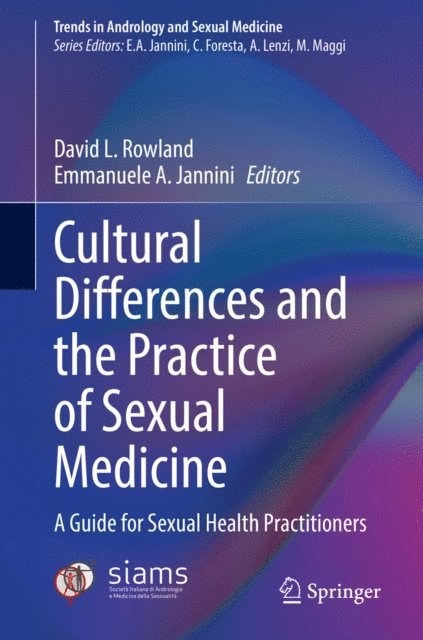 Emmanuele A. Jannini, David L. Rowland - Cultural Differences and the Practice of Sexual Medicine, E-bok