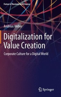 Digitalization for Value Creation