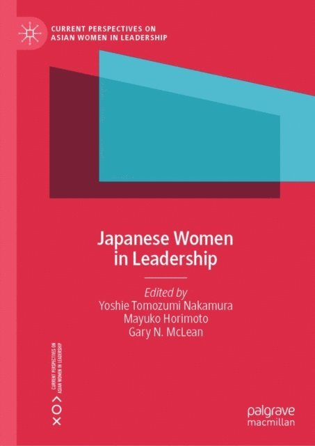 Gary N. McLean, Mayuko Horimoto, Yoshie Tomozumi Nakamura - Japanese Women in Leadership, E-bok