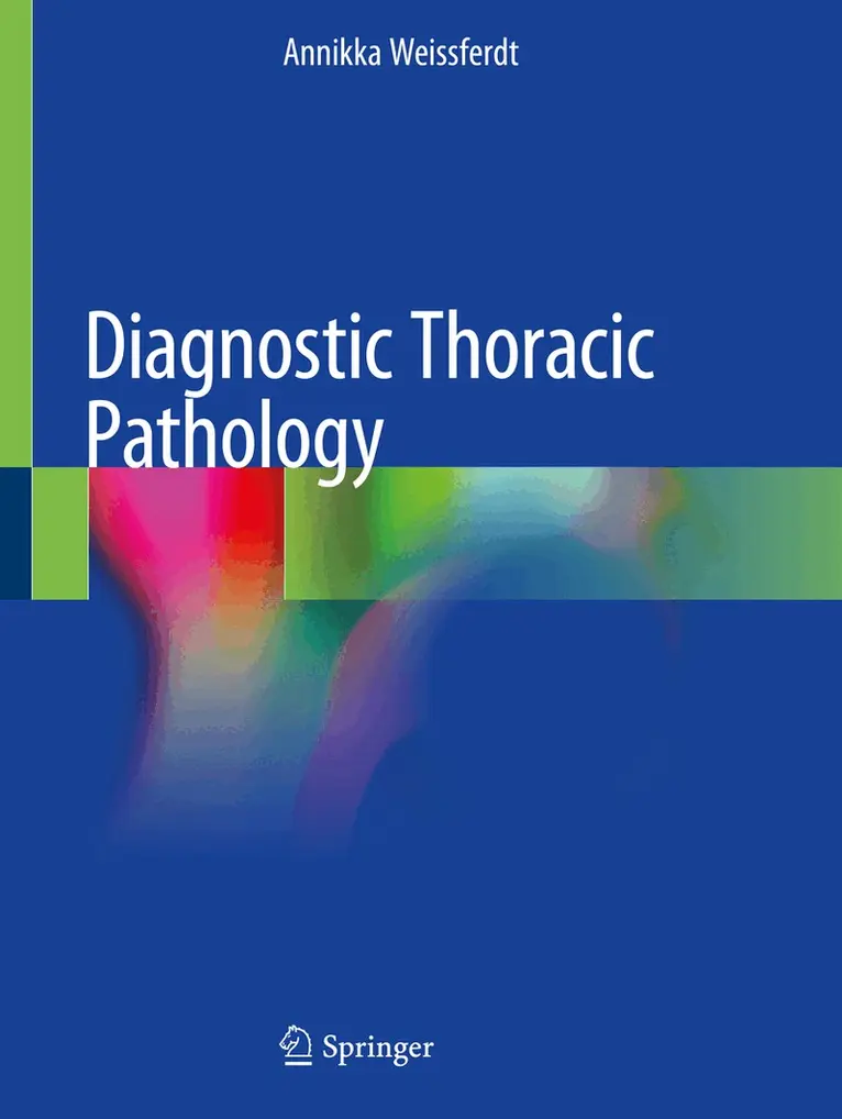 Annikka Weissferdt - Diagnostic Thoracic Pathology, Häftad. Tillgänglighet: Lägg i varukorg
